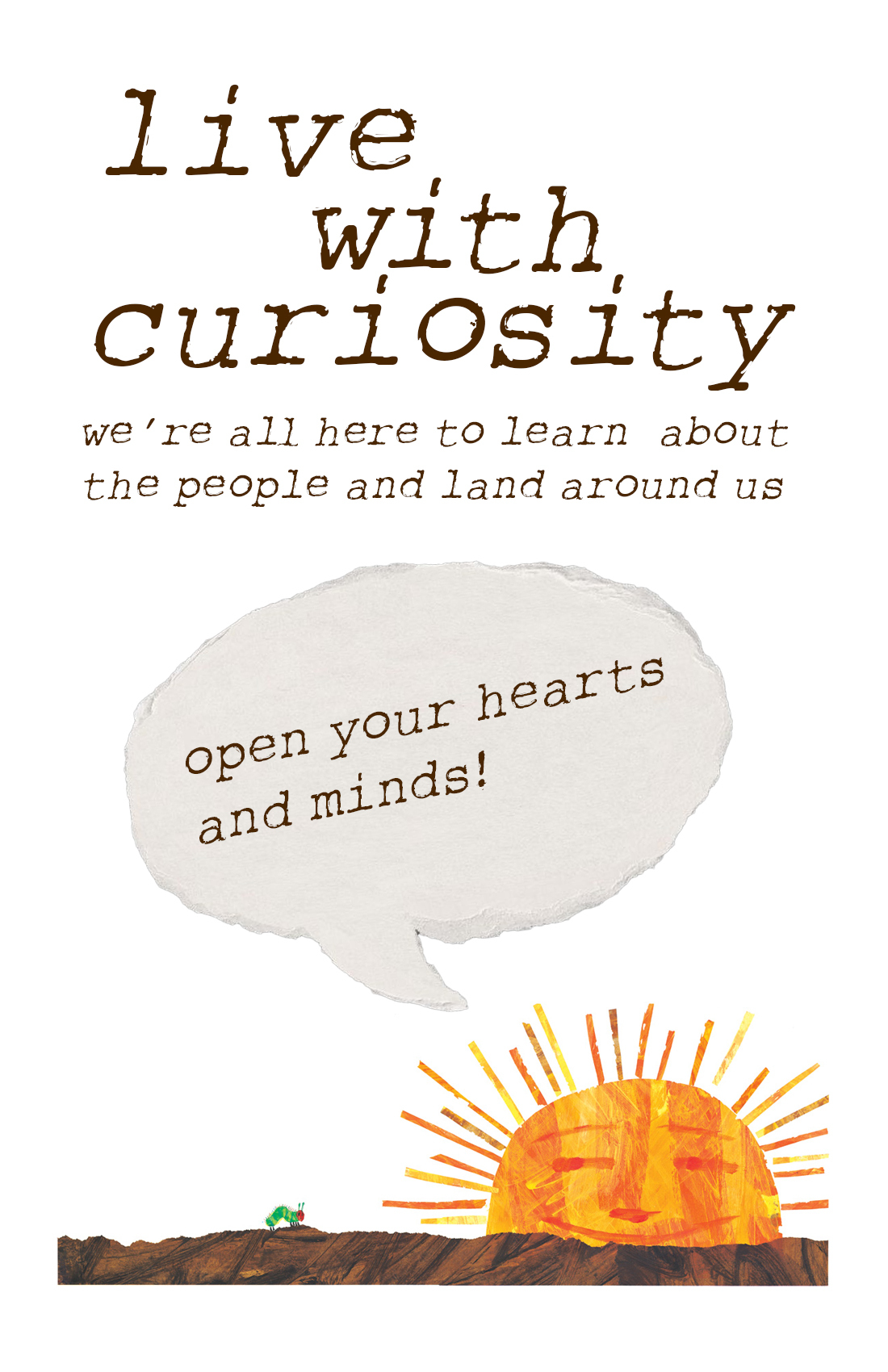 live with curiosity