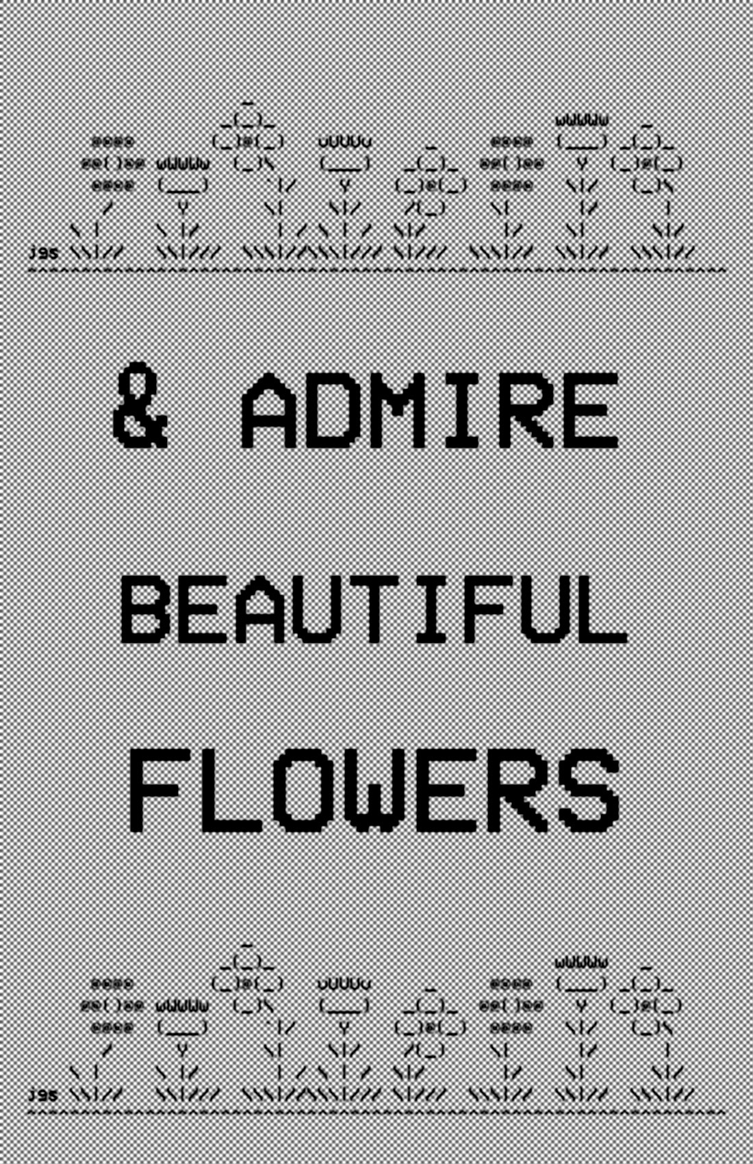 admire beautiful ascii flowers