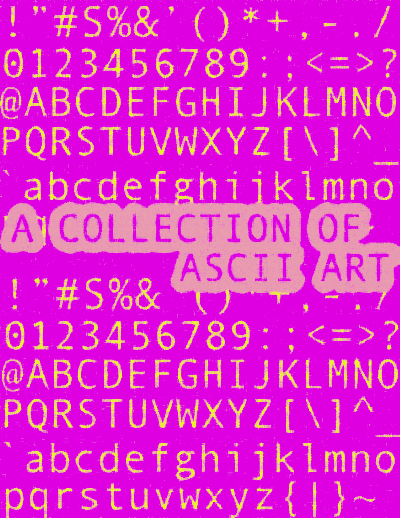 pink title page with ascii letters at the back and text 'A COLLECTION OF ASCII ART'