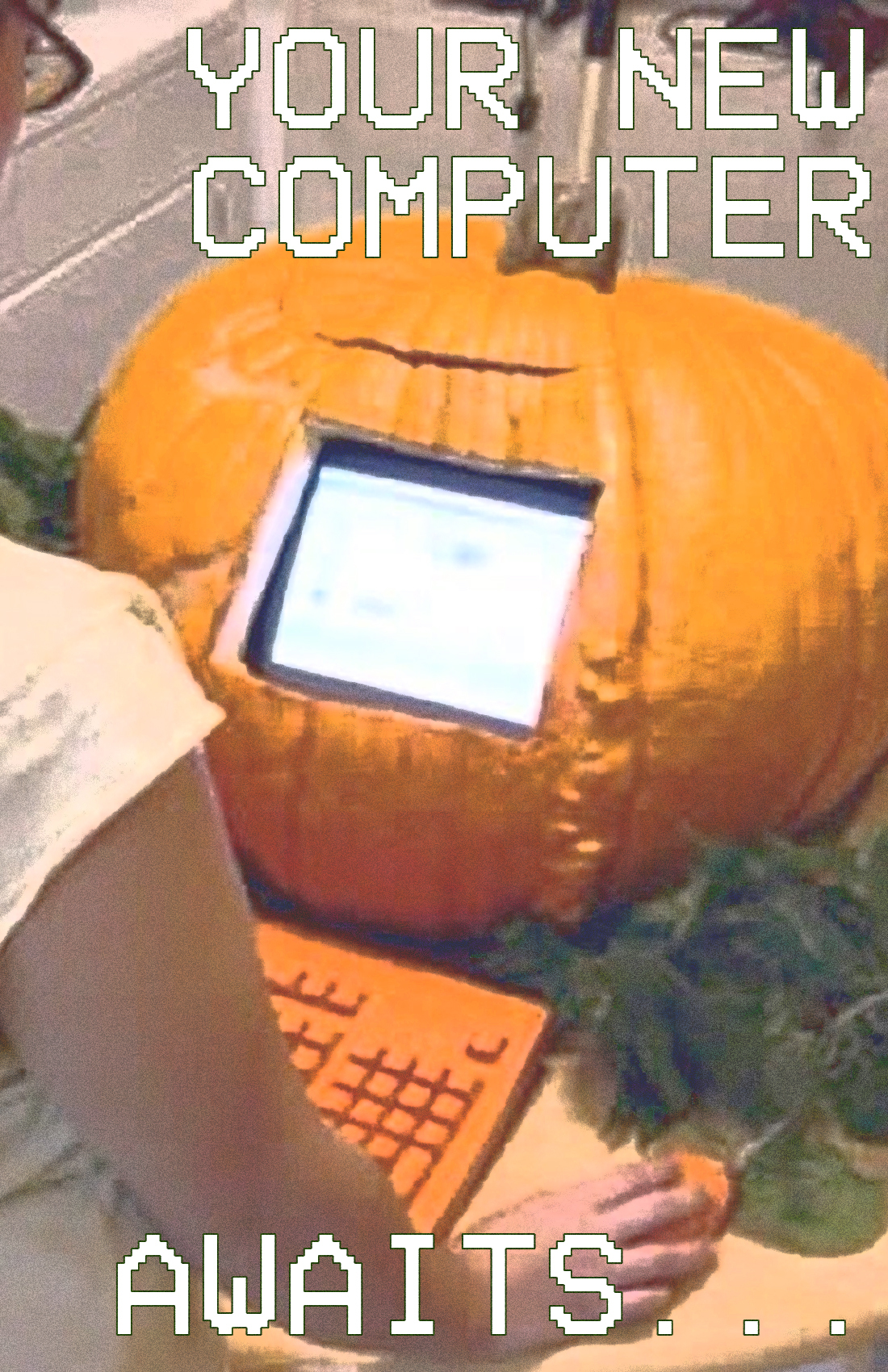 your new PUMPKIN computer awaits