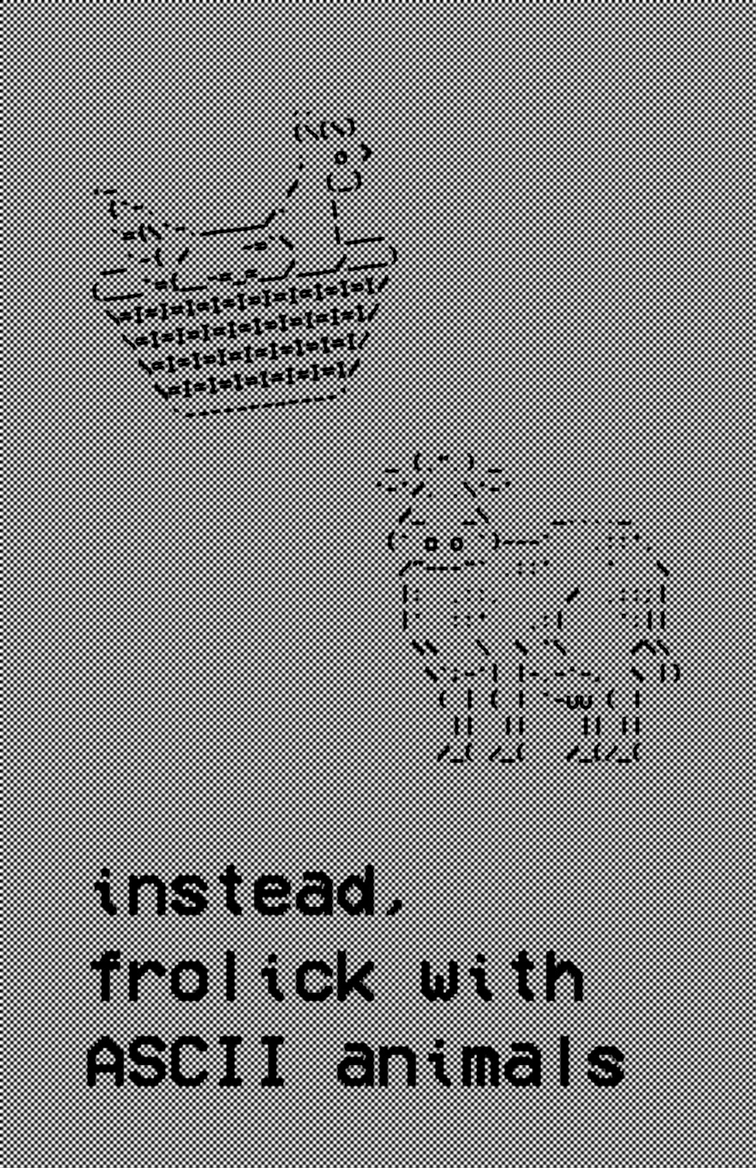 frolick with ascii animals